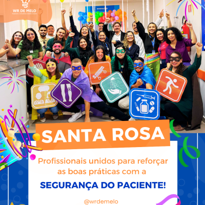 Dia Mundial da Segurança do Paciente: profissionais unidos para reforçar as boas práticas